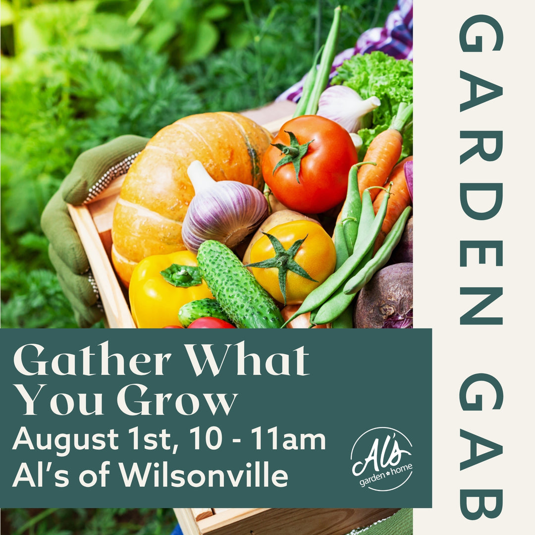 Wilsonville Garden Gab - Gather What You Grow