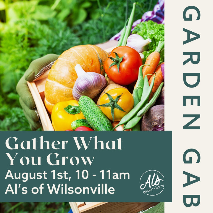 Wilsonville Garden Gab - Gather What You Grow