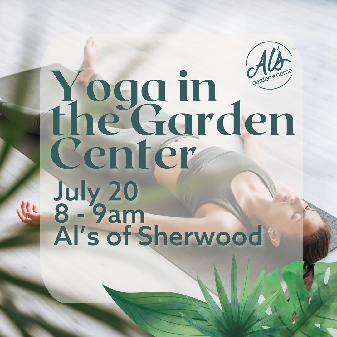 Al's Garden and Home Sherwood Yoga in the Garden Center